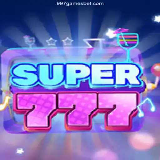 Explore the Excitement of Super777 at 997 Games Oficial
